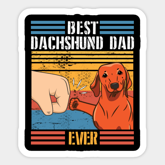 Dachshund Dog And Daddy Hand To Hand Best Dachshund Dad Ever Dog Father Parent July 4th Day Sticker by joandraelliot